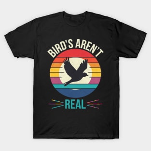 Birds Aren't Real Birdwatching Birding Ornithology T-Shirt